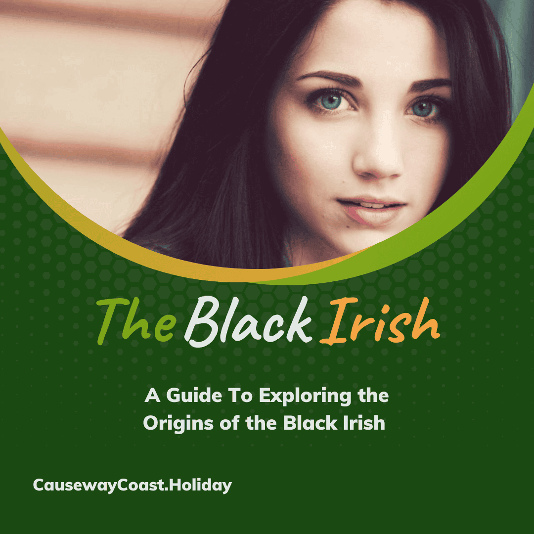 Understanding the Black Irish: History and Significance Explained